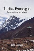 India Passages: Impressions on a Trek 1440124914 Book Cover