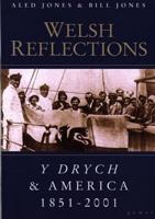 Welsh Reflections 1843230216 Book Cover