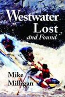 Westwater Lost and Found 0874215722 Book Cover