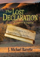 The Lost Declaration: A Signer's Legacy 1088166776 Book Cover