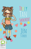 Truly Tan Shocked! 1867518392 Book Cover