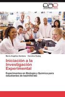 Iniciacion a la Investigacion Experimental 3848456214 Book Cover