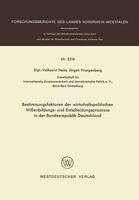 Bestimmungsfaktoren Der Wirtschaftspolitischen Willenbildungs- Und Entscheidungsprozesse in Der Bundesrepublik Deutschland 3531025163 Book Cover