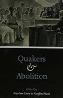 Quakers and Abolition 0252038266 Book Cover