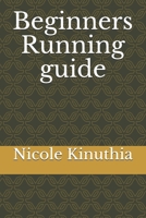 Beginners Running guide B09BKHZB19 Book Cover