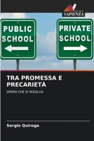 Tra Promessa E Precarietà (Italian Edition) 6630076206 Book Cover