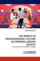 The Impact of Organizational Culture on Internal Service Quality 3838343573 Book Cover