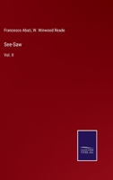 See-Saw: Vol. II 3375063466 Book Cover