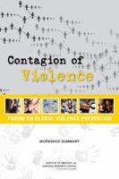 Contagion of Violence: Workshop Summary 0309263646 Book Cover