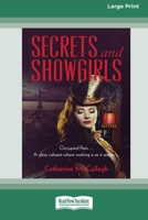 Secrets and Showgirls [16pt Large Print Edition] 0369387279 Book Cover