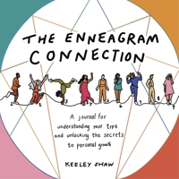 The Enneagram Connection: A Journal for Understanding Your Type and Unlocking the Secrets to Personal Growth 1250281814 Book Cover