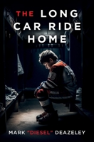The Long Car Ride Home B0CH26VQ7T Book Cover