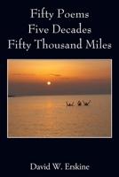 Fifty Poems Five Decades Fifty Thousand Miles 1977281273 Book Cover