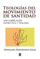 Teologías del Movimiento de Santidad 612502606X Book Cover