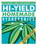 Hi-Yield Homemade Hydroponics 1893010228 Book Cover