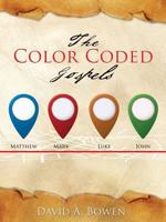 The Color Coded Gospels 1498468268 Book Cover