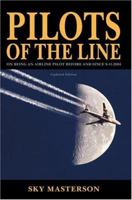 Pilots of the Line: On Being an Airline Pilot Before and Since 9-11-2001. 0595315054 Book Cover