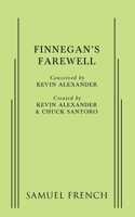 Finnegan's Farewell: An Interactive Musical Comedy 0573627568 Book Cover