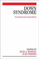 Down Syndrome: Neurobehavioural Specificity 0470019484 Book Cover