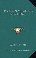 Das Leben Mirabeaus V1-2 (1889) 1167727290 Book Cover
