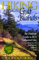 Hiking the Gulf Islands: An Outdoor Guide to BC's Enchanted Isles 1550173154 Book Cover