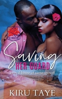 Saving Her Guard: A Royal House of Saene Spinoff 1914226070 Book Cover