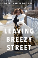Leaving Breezy Street 1250838959 Book Cover