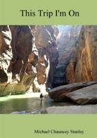 This Trip I'm On 1105843076 Book Cover