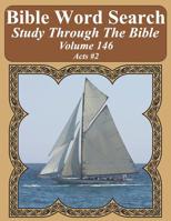 Bible Word Search Study Through the Bible: Volume 146 Acts #2 1092668683 Book Cover