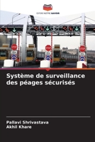 Système de surveillance des péages sécurisés (French Edition) 6208373778 Book Cover