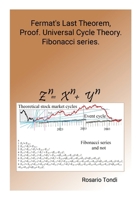 Fermat's Last Theorem, Proof. Universal Cycle Theory. Fibonacci series. 1446140075 Book Cover