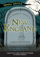 The Ghostly Tales of New England 1467198064 Book Cover