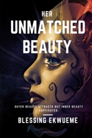 Her Unmatched Beauty B08991TLC5 Book Cover