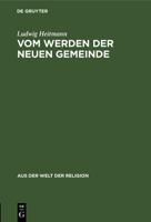 Vom Werden der neuen Gemeinde 3111026728 Book Cover