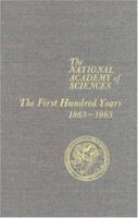 National Academy of Sciences: The First Hundred Years. 1863-9163 0309025184 Book Cover