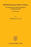 Selbstbedienung in Sudwest-Manier: Die Diatencoups in Baden-Wurttemberg Und Rheinland-Pfalz. Eine Streitschrift 3428153189 Book Cover