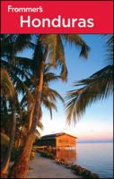 Frommer's Honduras 1118072758 Book Cover