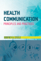 Health Communication : Principles and Practices 9766407231 Book Cover