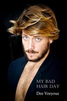 My Bad Hair Day 1076667988 Book Cover