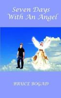 Seven Days With An Angel 1414048246 Book Cover