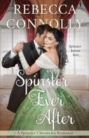 Spinster Ever After 1952103177 Book Cover