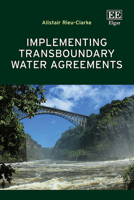Implementing Transboundary Water Agreements 1035337266 Book Cover