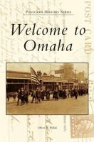 Welcome to Omaha 1467128651 Book Cover