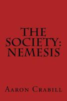 The Society: Nemesis 1496092856 Book Cover