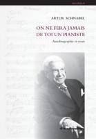 On ne fera jamais de toi un pianiste: Autobiographie et essais (HR.HERMAN.MUSIQ) (French Edition) 2705691553 Book Cover