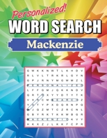 Mackenzie Word Search: Large Print Word Find Puzzles 1675605505 Book Cover
