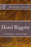 Hotel Riggsby 149602415X Book Cover