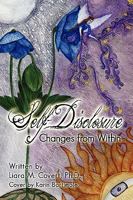 Self Disclosure: Changes from Within 1606938592 Book Cover