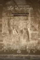Leb, als sei es wahr- Wie dein Bewusstsein deine Wirklichkeit schreibt: *Inspitiert durch Neville Goddard* - Gesetz der Annahme (German Edition) B0H7T9JQH1 Book Cover