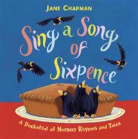 Sing a Song of Sixpence 1844288293 Book Cover